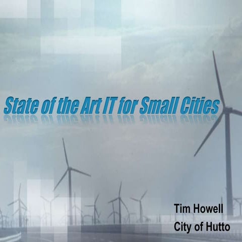 State Of The Art It For Small Cities