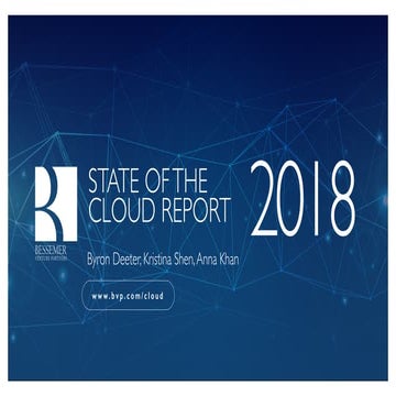 State of the Cloud Report 2018 - Bessemer Venture Partners