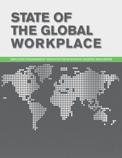 State of the Global Workplace Report 2013 by Gallup