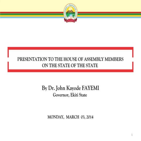 State Of The State Presented By Dr Kayode Fayemi