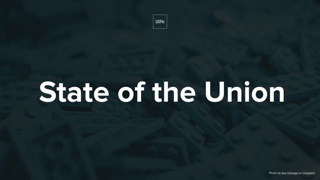 UXPin: State of the Union Product Keynote by Marcin Treder