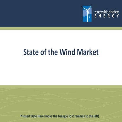 The State of the Wind Market - Renewable Choice Energy