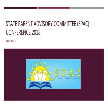State Parent Advisory Committee (SPAC) Conference