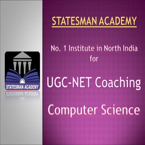 Statesman Academy For UGC Net Computer Science Coaching in Chandigarh