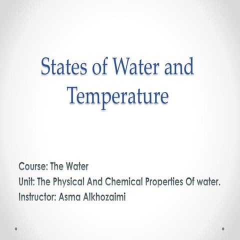 States of Water and Temperture