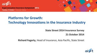 AIST Presentation: Platforms for Growth: Technology Innovations in the Insura...