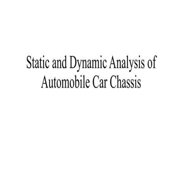 Static and dynamic analysis of automobile car chassis | PPTX