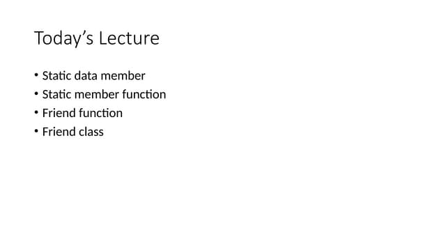 Static datamembers Static functions in OOP