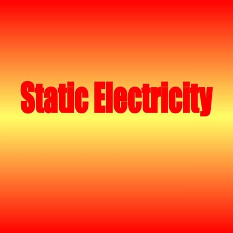 static_electricity generation and how to eliminate.ppt