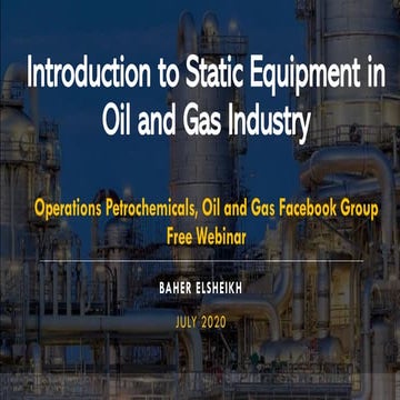 Static equipment in oil and gas industry