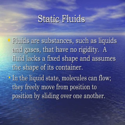 Static fluids