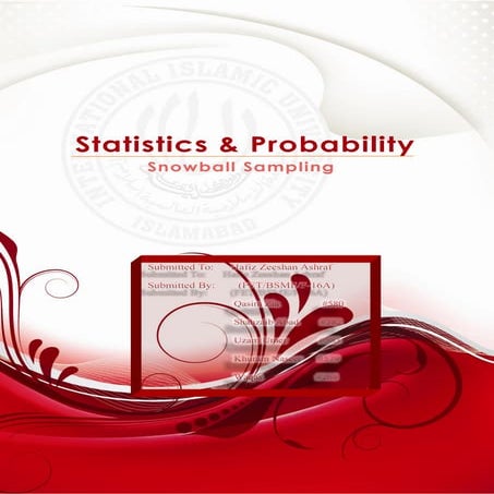Statics and probability snow ball sampling
