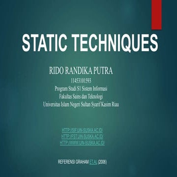 Static techniques