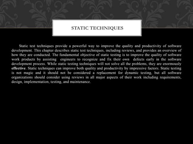 Static techniques