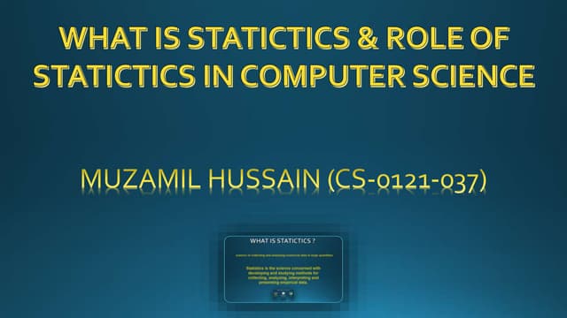 Statistics and Role of statistics in Computer Science 