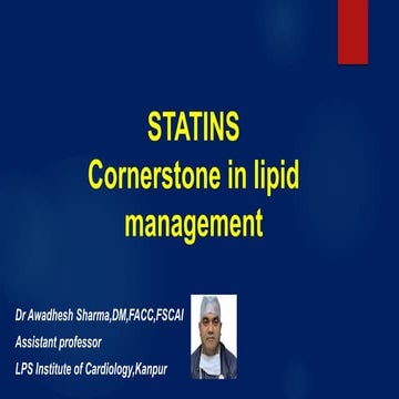 Statins-cornerstone in lipid management