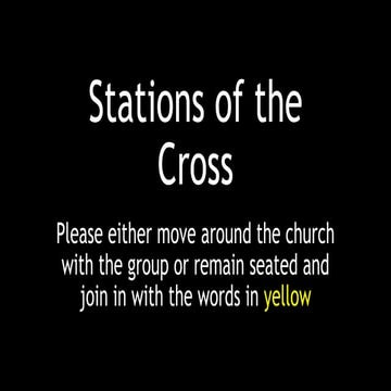 Stations of the cross - scriptural order of service - Rev'd Bryony Taylor
