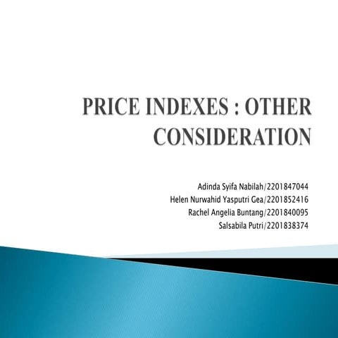 PRICE INDEXES: OTHER CONSIDERATION/ abshor.marantika/ abshor marantika / Kelo...