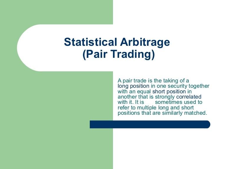 Statistical arbitrage trading strategies