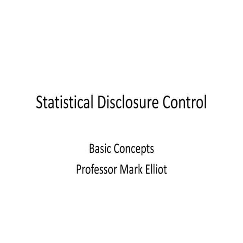 Statistical discolosure control