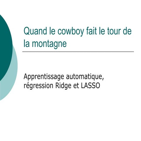 Apprentissage automatique, Régression Ridge et LASSO