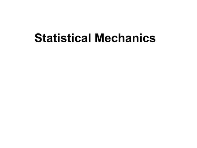 Statistical mechanics 