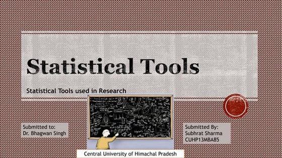 STATISTICAL TOOLS IN RESEARCH | PPT