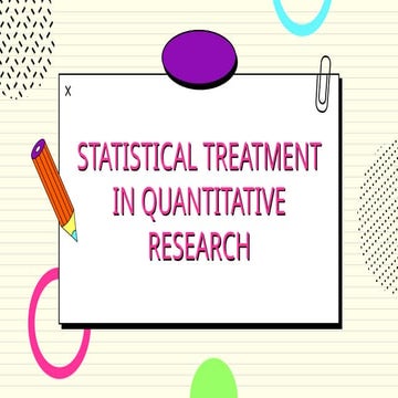 Statistical Treatment ....- Webinar.pptx
