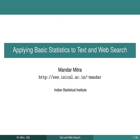 Applying Basic Statistics to Text and Web Search