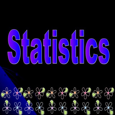 Statistics 