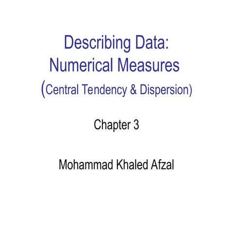 Statistics –Ch_3_ Describing Data ( Central Tendency & Despersion).ppt