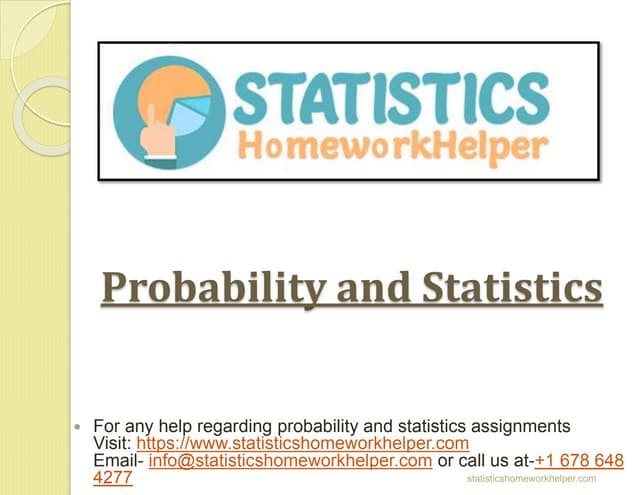Statistics And Probability Homework Help probability assignment help | PPT