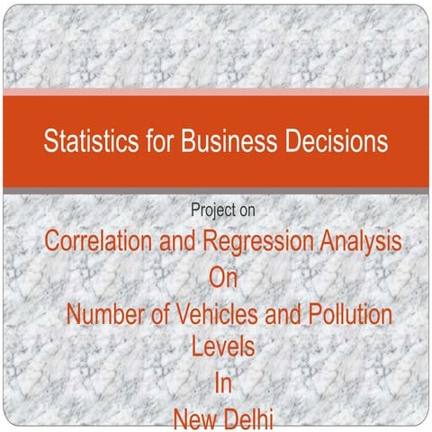 Pollution in Delhi - Correlation Analysis | PPTX
