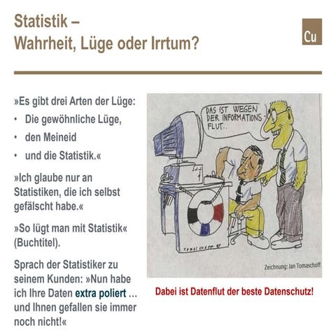 Statistik – Wahrheit, Lüge oder Irrtum?