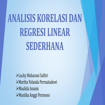 ANALISIS KORELASI DAN REGRESI LINEAR SEDERHANA
