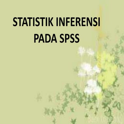 Statistik inferensi pada spss 2