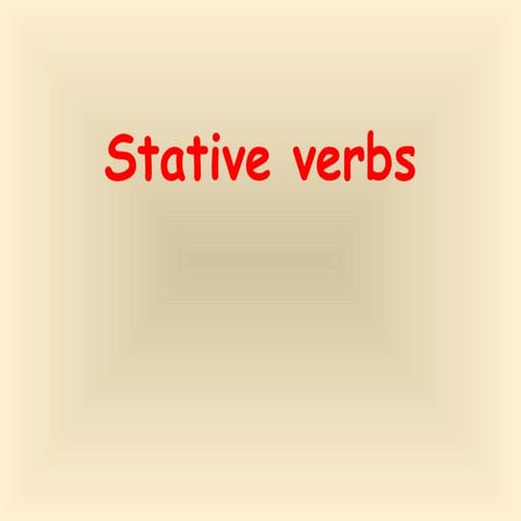 Stative verbs 5to
