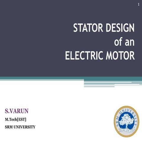 Stator design
