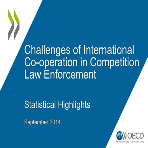 Challenges of International Co-operation in Competition - Stats highlights (2...