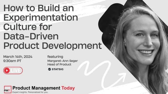 How to Build an Experimentation Culture for Data-Driven Product Development