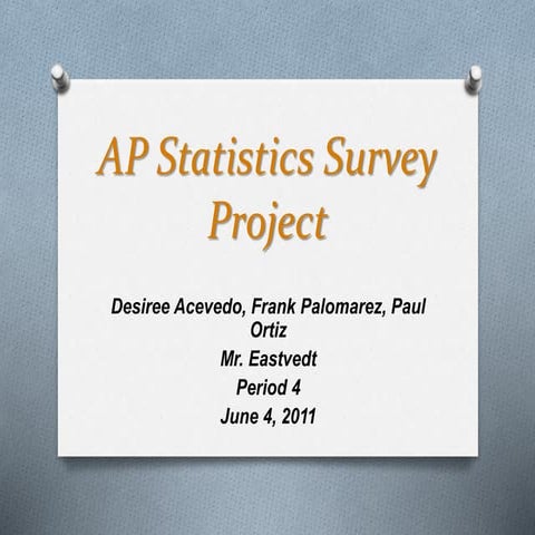 Stats survey project. 