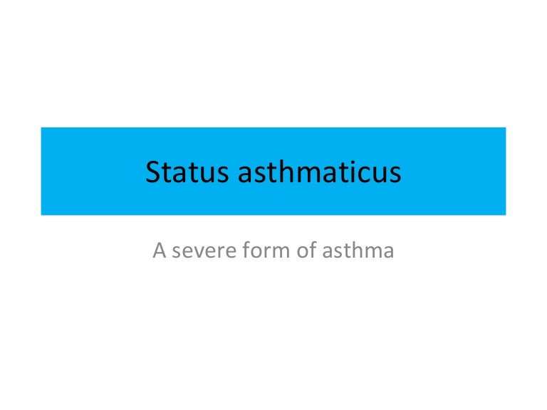 Status asthmaticus by Pushpa Raj Sharma