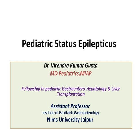 Status epilepticus IN CHILDREN