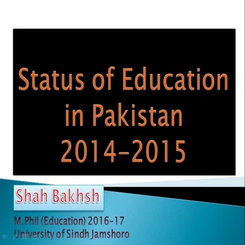 Status of education in pakistan | PPT