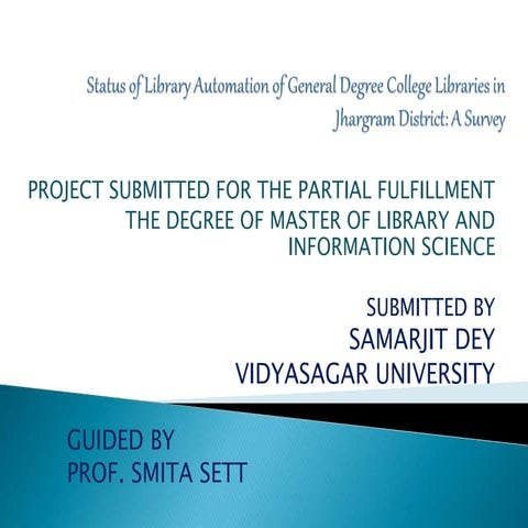 Status of library automation of general degree college libraries in jhargram ...