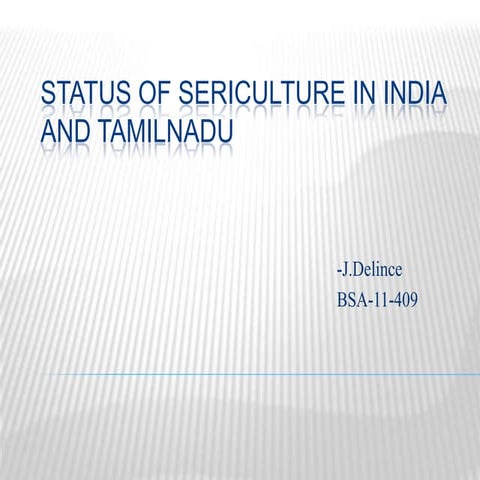 Status of sericulture in india and tamilnadu