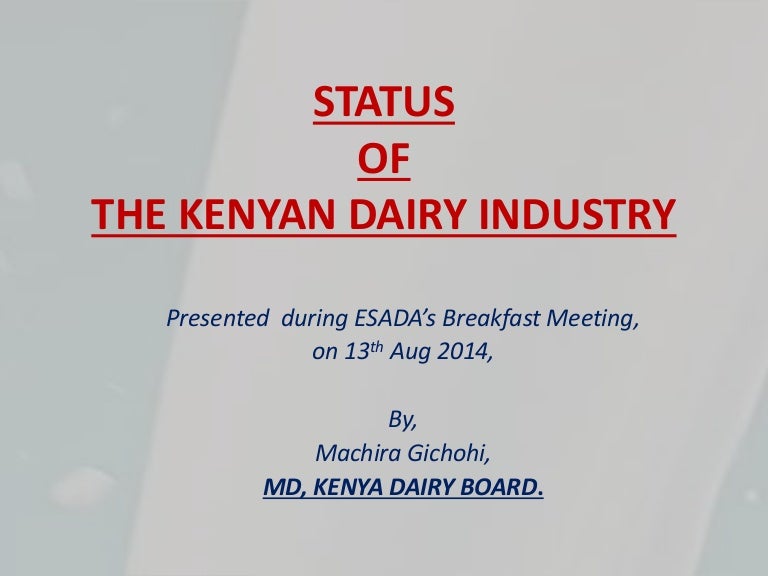 Status of the Kenyan dairy industry