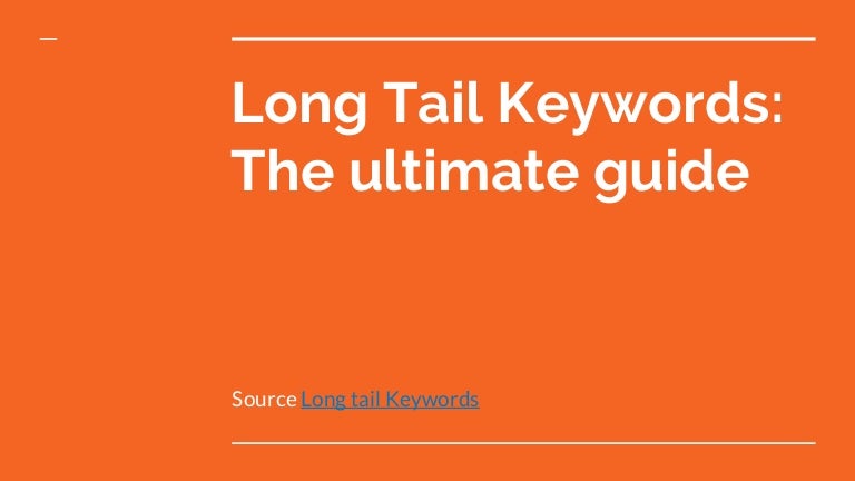 Long Tail Keywords Guide