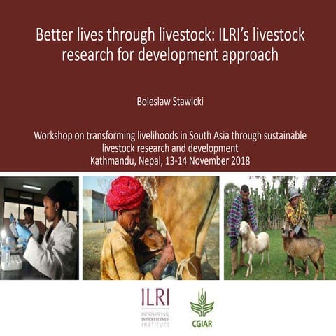 Better lives through livestock: ILRI’s livestock research for development app...