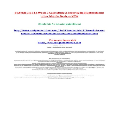 Stayer cis-513-week-7-case-study-2-security-in-bluetooth-and-other-mobile-dev...